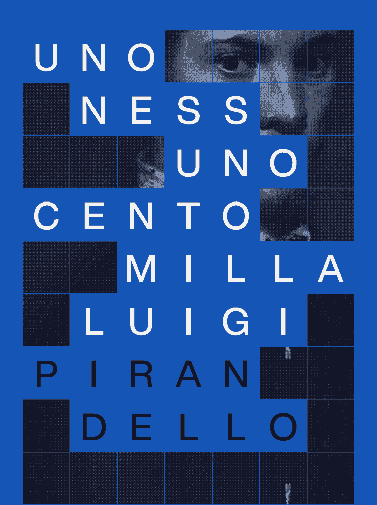 Uno, nessuno e centomilla